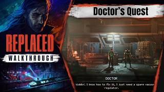 Replaced: How to Complete The Doctors Quest and get Regulator