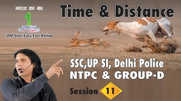 TIME & DISTANCE  SSC, NTPC GROUP-D, DELHI POLICE BY CHAKRABARTY SIR @ChakrabartyMathematics