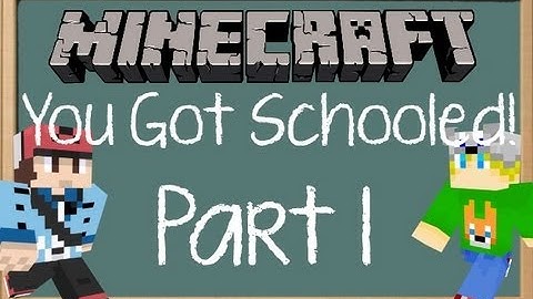 Minecraft Custom Map: You Got Schooled! Subscriber Special Part 1