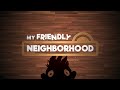 My Friendly Neighborhood - Main Menu