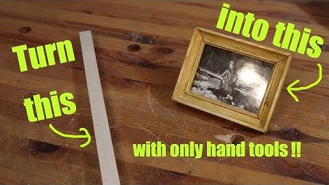 How to build a picture frame with only hand tools!! Beginner project! Great Mother