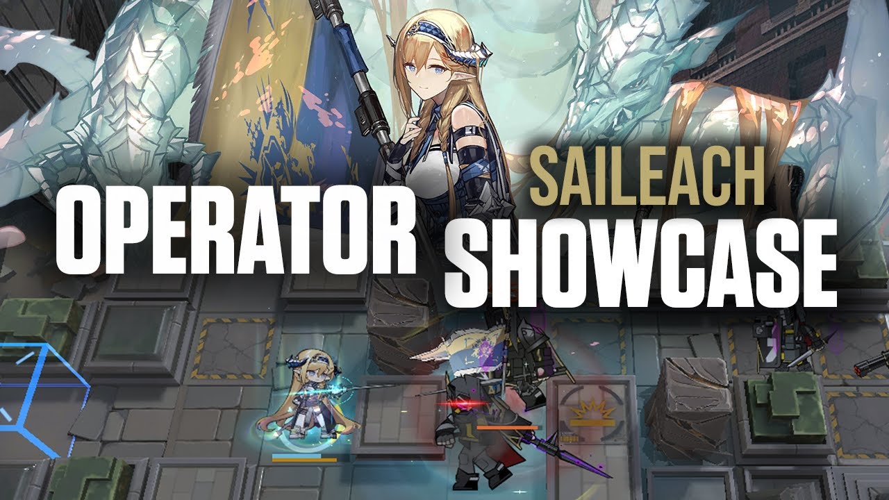 How to Use Saileach | Operator Showcase | Arknights - YouTube