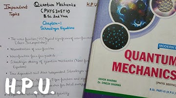 Quantum Mechanics Important Topics | PHYS305TH | B.Sc. 3rd Year | H.P.U.