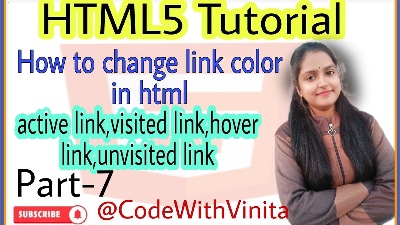 HTML Tutorial|Part-7|How to change link color|visited,unvisited,active ...