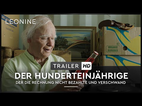 Der Hunderteinjährige, der die Rechnung nicht bezahlte und verschwand I Trailer |