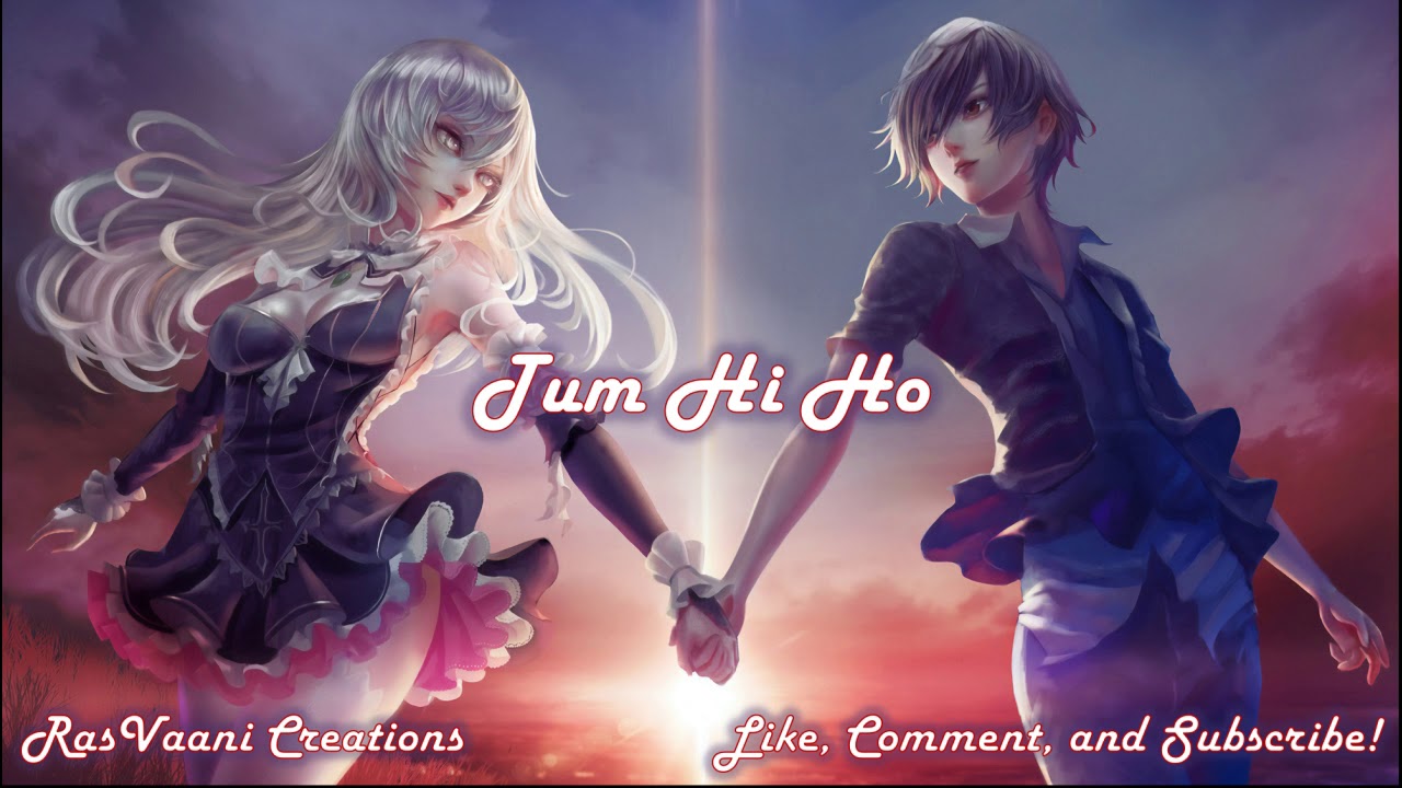 Nightcore - Tum Hi Ho