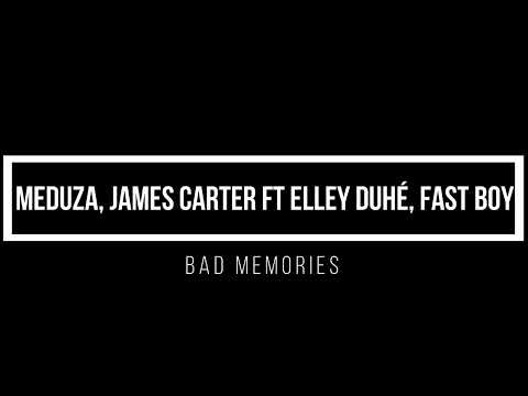 Meduza, James Carter - Bad Memories Ft. Elley Duhé, Fast Boy 1 Hour Mix