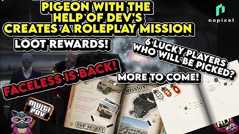 The Faceless - Roleplay Mission by Pigeon (Capped) & Devs (Multi POV) | NoPixel 4.0 GTA RP
