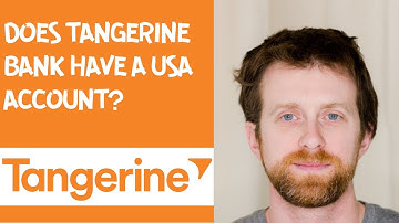 Does Tangerine bank have a USA account?