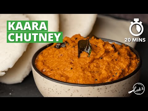 Kaara Chutney Recipe | Side Dish for Idly/Dosa | How to make Kaara Chutney | Chutney Recipes | Cookd