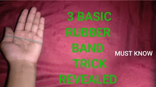 MUST WATCH TO ALL | 3 BASIC RUBBER BAND TRICKS |ANYONE CAN DO IT