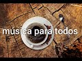 SIN ANUNCIOS | Coffee Jazz music | música para tomar café.