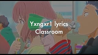 Watch Yxngxr1 Classroom video