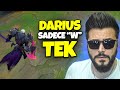 Challenge darius sadece w ile adcye tek atabilir mi