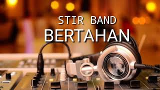 STIR BAND | BERTAHAN band indie Indonesia
