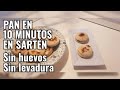 🥖 PAN en 10 MINUTOS en una SARTÉN — SIN HORNO, SIN AMASAR 😱 ¡Increíble resultado!