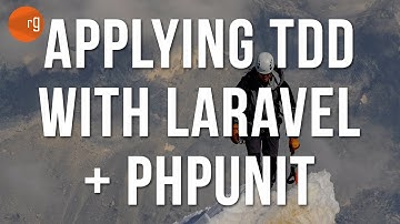 Applying TDD with Laravel and PHPUnit Part 1 - Tutorial