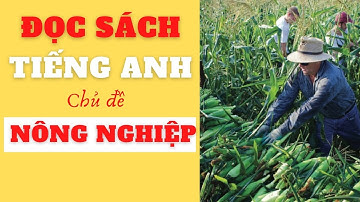 Học tiếng anh cho người mới bắt đầu Chủ đề NÔNG NGHIỆP