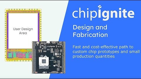 chipIgnite - Custom Silicon for Everyone