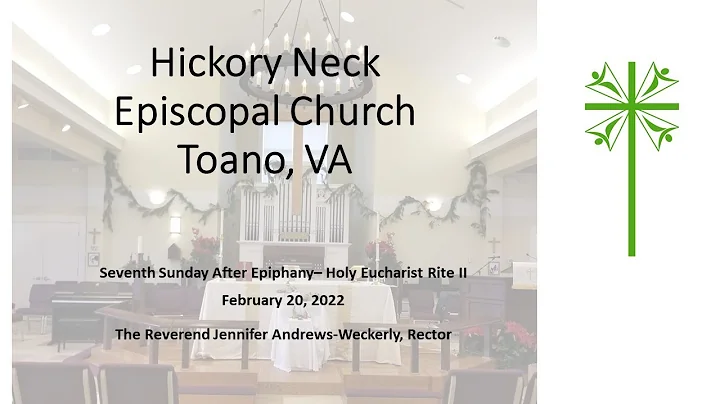 Seventh Sunday After Epiphany - February 20, 2022