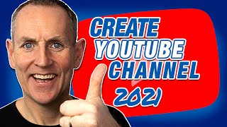 How To Create A YouTube Channel - How To Make YouTube Channel 2021