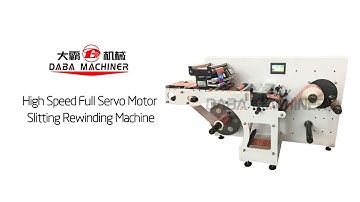 High Speed Full Servo Motor Slitting Rewinding Machine