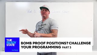 Bomb Proof Positions / Challenge Your Programming (Pt 3)