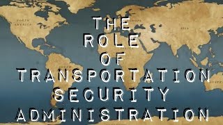 The Role of the Transportation Security Administration
