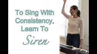 To Sing With Consistency, Learn To Siren | Arden Kaywin Vocal Studio
