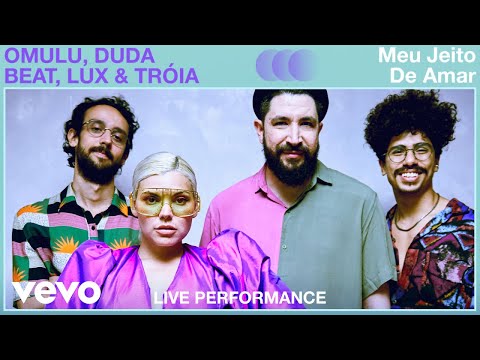 Mulú, Duda Beat, Lux & Tróia - "Meu Jeito De Amar" Live Performance | Vevo