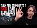 Turn any sound into a sick lead with kilohearts resonator