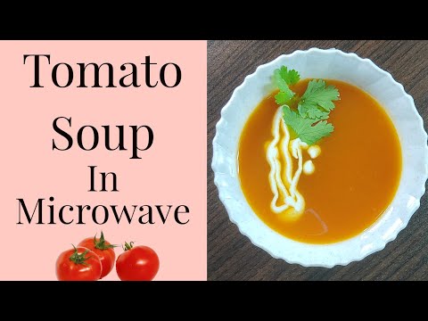 Video: How To Cook Soup In The Microwave