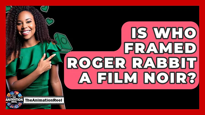 Is Who Framed Roger Rabbit A Film Noir? - The Animation Reel