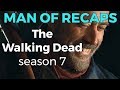 RECAP!!! - Walking Dead: Season 7