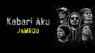 Download Lagu Kabari Aku  - Jamrud | Lirik Lagu MP3 Download Lagu Kabari Aku  - Jamrud | Lirik Lagu MP3