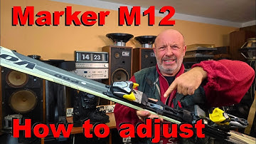 HOW TO ADJUST - Marker M12 Ski Binding with Rails