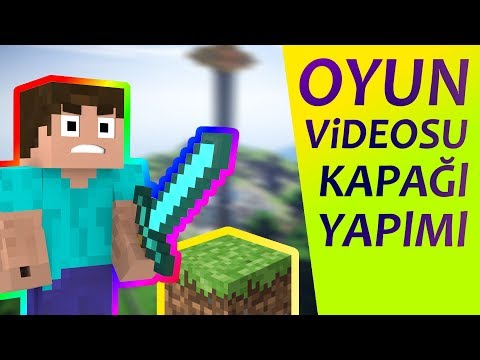 Video Kapak Resmi Nasıl Yapılır ? #1 | Thumbnail | Minecraft