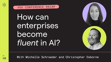 How can enterprises become fluent in AI? (Learnings from VOX 2025 conference)