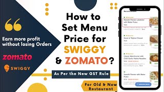 How to set Items Price for SWIGGY ZOMATO for New and Old Restaurant|More orders Profit|MenuPrice