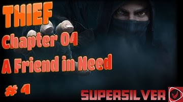 THIEF Walkthrough Chapter 04: A Friend in Need Part 4