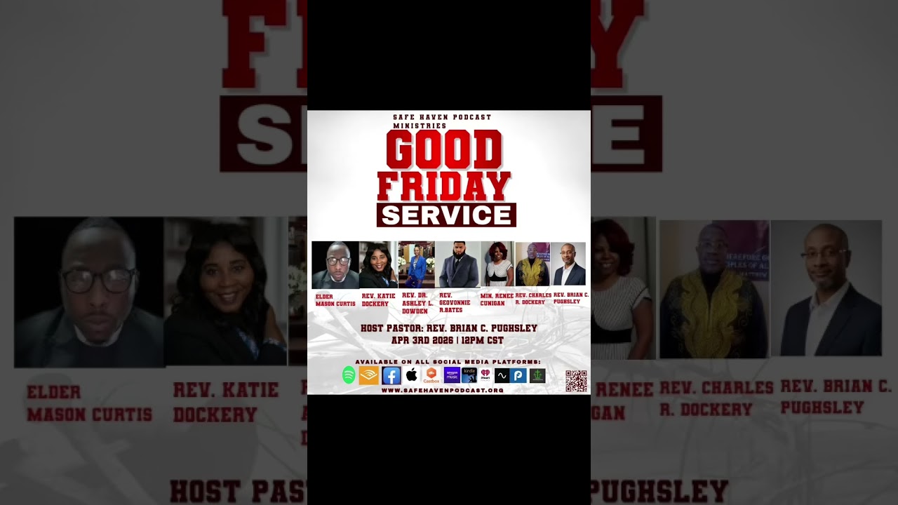 Safe Haven Podcast For Good Friday April 3, 2026 