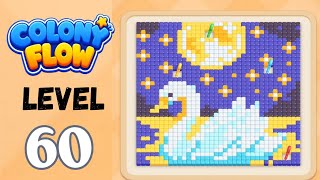 Colony Flow! Level 60 Walkthrough