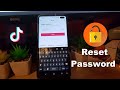How to reset tiktok passwordi forgot my password 2022