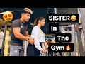 TOOK MY SISTER TO GYM FOR THE FIRST TIME😂🔥 [JORAVAR SINGH KALSI]