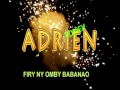 ADRIEN Firy ny omby babanao