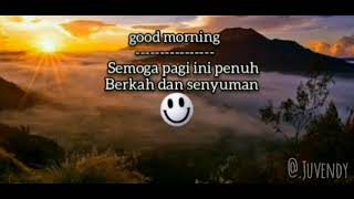 STORY WA - GOOD MORNING(LAGU BARAT)