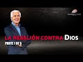 CDF - La Rebelión contra Dios (Episodio 01)
