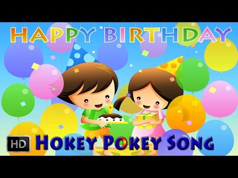 Happy Birthday Songs - The Hokey Pokey Song - Nursery Rhymes - Instrumental Party Song