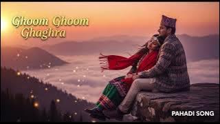 Ghoom ghoom ghagara 2025 new song  (Nepali   uttrakhand pahadi remix) new pahadi hove song/romantic.