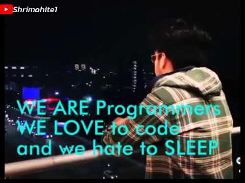 Programmer status | we are programmer , we love code and we hate to sleep 😴💤 | programmer attitude